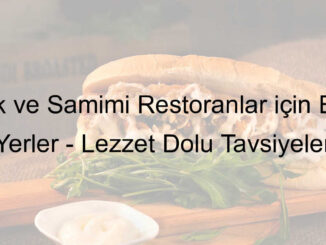 sıcak ve samimi restoranlar